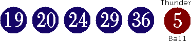 19 20 24 29 36 (05)